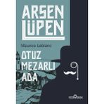 Ergün Collection Arsen Lüpen - Otuz Mezarlı Ada