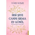 Ergün Collection Her Şeye Canını Sıkma Ey Gönül
