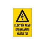 Ergündoğdu Elektrik Pano Kapaklarını Kilitli Tut Uyarı Levhası 145 - 25x35cm - 1 Adet