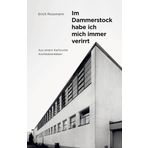 Erich Rossmann. Im Dammerstock habe ich mich immer verirrt