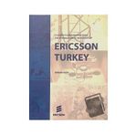 Ericsson Turkey: A Leader In Communication From The Ottoman Times To The Present Day
