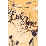 Erik Ağacı Fatih Türker