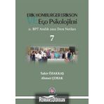 Erik Homburger Erikson ve Ego Psikolojileri - Tahir Özakkaş Ahmet Çorak