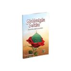 Erkam Yayınları - Gönlümüzün Sultanı - Prof. Dr. M. Yaşar Kandemir