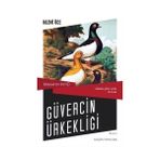 Erkam’ın Evi 1 - Güvercin Ürkekliği - Nazmi Üce