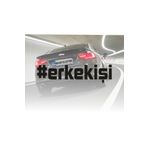Erkek İşi Yazı Araba-Motosiklet Cam Etiket Sticker 20x5 cm