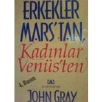 Erkekler Mars'tan Kadınlar Venüs'ten - John Gray