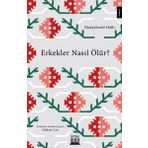 Erkekler Nasıl Ölür? - Hudayberdi Halli