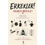 Erkekler Neden Böyle?