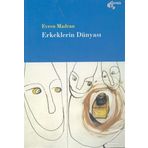 Erkeklerin Dünyası - Evren Madran