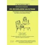 Erken Çocukluk Döneminde Dil Becerilerini Geliştirme - İbrahım H. Diken
