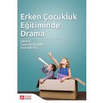 Erken Çocukluk Eğitiminde Drama - Pegem Akademi Yayıncılık