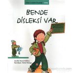 ERKEN ÇOCUKLUK KİTAPLIĞI BENDE DISLEKSI VAR - JENNIFER MOORE MALLINOS