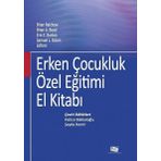 Erken Çocukluk Özel Eğitimi El Kitabı - Kolektif