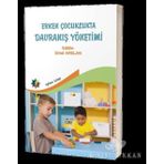 Erken Çocuklukta Davranış Yönetimi - Emel Arslan
