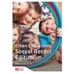 Erken Çocuklukta Sosyal Beceri Eğitimi - Pegem Akademi Yayıncılık
