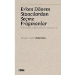 Erken Dönem Stoacılardan Seçme Fragmanlar - Çizgi Kitabevi Yayınları