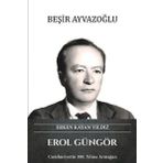 Erken Kayan Yıldız Erol Güngör Beşir Ayvazoğlu