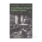 ERKEN MODERN AVRUPADA KÜLTÜREL ÇEVİRİ - PETER BURKE;R. PO-CHIA HSIA