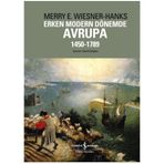 Erken Modern Dönemde Avrupa 1450-1789 - Merry E. Wiesner Hanks