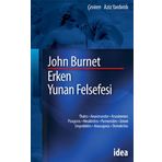 ERKEN YUNAN FELSEFESI - JOHN BURNETT