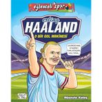 Erling Haaland - O Bir Gol Makinesi - Hüseyin Keleş