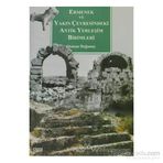ERMENEK VE YAKIN ÇEVRESİNDEKİ ANTIK YERLEŞİM BIRIMLERI - OSMAN DOĞANAY