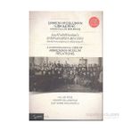 Ermeni-Müslüman İlişkilerine Kronolojik Bir Bakış - Hulusi Köse Kevork Kalloshyan Elif Naime Arslanoğlu