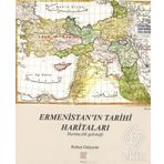 Ermenistan’ın Tarihi Haritaları - Ruben Galçıyan