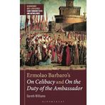 Ermolao Barbaro's On Celibacy 1 and 2