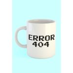 Error 404 Baskılı Kahve Kupası - Beyaz - 300 cc