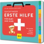 Erste Hilfe für Baby und Kind: Der schnelle Weg zur richtigen Maßnahme
