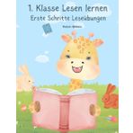 Erste Schritte Leseübungen – 1. Klasse Lesen lernen Deutsch-Afrikaans: Mein großes Schulheft für gute Noten – Kurzgeschichten-Lesebuch für Kinder ab 6 Jahren, Vorschule