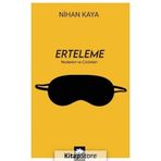 Erteleme Nihan Kaya