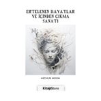 Ertelenen Hayatlar ve İçinden Çıkma Sanatı Gece Kitaplığı