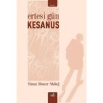 Ertesi Gün - Kesanus / Sinan Abuzer Akdağ