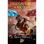 Ertuğrul Bey ve Kayılar - Ufuk Tufan