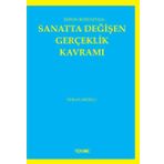 Erwin Rosenthal: Sanatta Değişen Gerçeklik Kavramı
