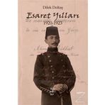 Esaret Yılları 1920-1923 - Dilek Doltaş