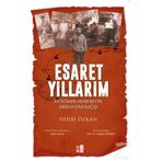 Esaret Yıllarım - Vehbi Özkan