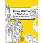 Escandinavia Fabulosa: Un Libro para Colorear sobre Mitos, Naturaleza y Cultura del Norte para Niños (Mi Viaje por Europa, Band 5)