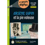 Escape game Adultes Arsène Lupin et la pie voleuse