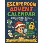 Escape Room Advent Calendar Book for Kids: 24 Puzzle Missions to Solve Riddles, Save Christmas & Earn Your Official Elf Agent Certificate | Perfect for Ages 6–9