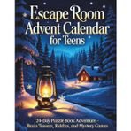 Escape Room Advent Calendar for Teens: 24-Day Puzzle Book Adventure — Brain Teasers, Riddles, and Mystery Games for Teen Boys & Girls (Holiday Gift Idea)