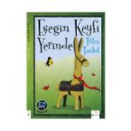 Eşeğin Keyfi Yerinde - Tülin Tankut