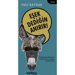 Eşek Dediğin Anırır! - Veli Bayrak