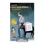 Eşekle Gelen Aydınlık - Mustafa Güzelgöz