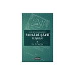 Eser-Rey Ayrışmasında Buhari-Şafii İlişkisi - Yusuf Acar