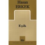 EŞİK - HASAN ERKEK