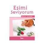 EŞİMİ SEVIYORUM - GÜLAY ATASOY